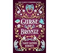 Curse of Bronze (The Family Cursebreakers)