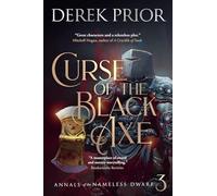 Curse of the Black Axe: 3 (Annals of the Nameless Dwarf)