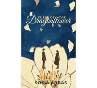 Curse of the Dragonflower: A cozy fantasy mystery short story (Tales of Kinmori)