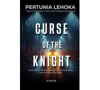 CURSE OF THE KNIGHT: She landed in the burly arms of the one whose metal has never been truly tested