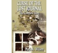 Curse Of The Lost Journal-The Complete Story