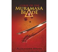 Curse of the Muramasa Blade: A Japanese murder thriller: 2 (Hamon-a book series of Japan in epic times)