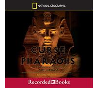 Curse of the Pharaohs: My Adventures with Mummies