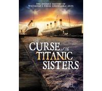 Curse of the Titanic Sisters [Reino Unido] [DVD]