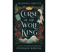 Curse of the Wolf King: A Beauty and the Beast Retelling (Entangled with Fae)