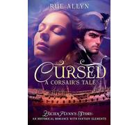 Cursed: A Corsair's Tale - Lucien Flynn's Story