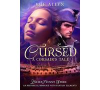 Cursed, A Corsair's Tale -Lucien Flynn's Story