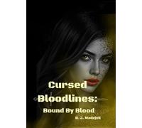Cursed Bloodlines:: Bound by Blood