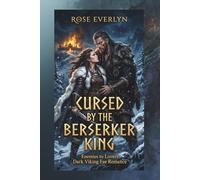 Cursed by the Berserker King: Enemies to Lovers Dark Viking Fae Romance (Sagas of Frost and Blood)