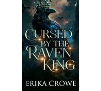 Cursed by the Raven King (Ravynlocke Academy)