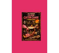 Cursed Cajun Cotton Candy Connection: Strawberry Entertainment Studios