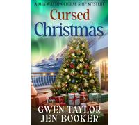 Cursed Christmas: A Mia Watson Christmas Holiday Cruise Ship Cozy Mystery (Mia Watson Cruise Ship Mysteries)