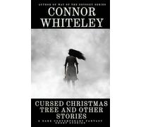 Cursed Christmas Tree and Other Stories: 5 Dark Contemporary Fantasy Short Stories (Hell's Place Contemporary Fantasy Stories)