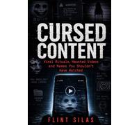 Cursed Content: Viral Rituals, Haunted Videos and Memes You Shouldn’t Have Watched (Imitation Theory)