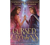 Cursed Crowns: The Sunday Times bestselling royal YA fantasy romance. Tik Tok made me buy it!: Book 2 (Twin Crowns)