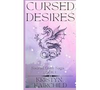 Cursed Desires: 1 (Sacred Oath Saga)
