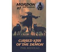 Cursed Kiss of the Demon (Mordon the Penitent)