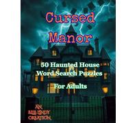 Cursed Manor: 50 Haunted House Medium Word Search Puzzles for Adults (Large Print)