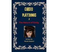 Cursed Playthings: 2: The Return of Haunted Emily