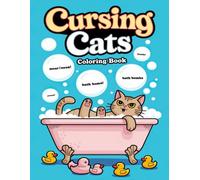 Cursing Cats Coloring Book: Whimsical Expressions from Sassy Felines