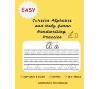 Cursive Alphabet and Holy Quran Handwriting Practice: Short Surahs 1,95-114