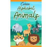 Cursive Alphabet Animals Coloring Book: Kid's A to Z Coloring Book (Alphabet Animals Workbooks/Coloring Books)