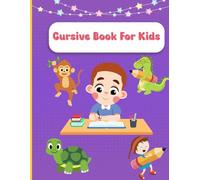 Cursive Book 4Th Grade: Ages 8-12 Tracing Practice and Improve Your Hand writing Skills For Kids
