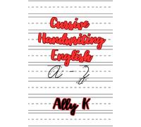 Cursive: Handwriting English A - Z (Continued Education)