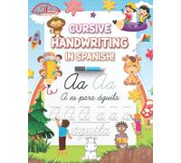 Cursive Handwriting in Spanish: Cursive Handwriting Writing for Kids. Cursive Alphabet Letter Tracing. Learn Cursive Writing and Spanish Animal Vocabulary.