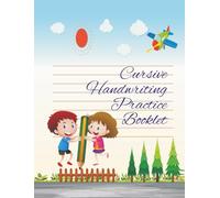Cursive Handwriting Practice Booklet: Practice Makes Perfect for Every Stroke and Curve handwriting note