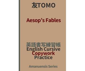 Cursive Handwriting Practice Workbook: Copywork of Classic Moral Stories with Tracing Lines and Extra Practice Pages for Kids, Students, and Adults: Aesop's Fables (TOMO)