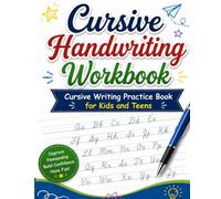Cursive Handwriting Workbook: Cursive Writing Practice Book for Kids and Teens: 1 (Cursive Writing Books for Kids)