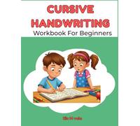 CURSIVE HANDWRITING Workbook For Beginners: Small letters Practice worbook for kids