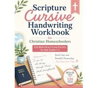 Cursive Handwriting Workbook for Christian Kids: Trace and Write KJV Bible Verses, Scripture Copywork Practice for Homeschool Grades 1-3