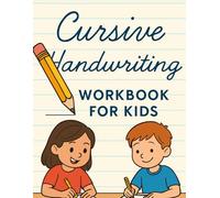 Cursive Handwriting Workbook for Kids