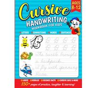 Cursive Handwriting workbook For Kids 8-12: Learn Cursive the Fun Way! Trace Letters, Words & Sentences with Riddles, Jokes, Prompts & Quizzes - Over ... Writing Skills Through Laughter & Learning