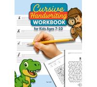 Cursive Handwriting Workbook for Kids Ages 7-10: Fun Practice Games, Coloring, & Activities