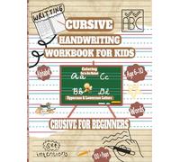 Cursive Handwriting Workbook for Kids: Fun and Easy Cursive Writing Practice for Kids Ages 6-10 - Learn to Write Letters, Words & Sentences with Confidence!