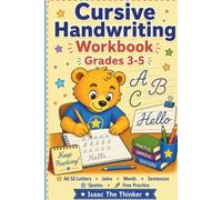 Cursive Handwriting Workbook for Kids Grades 3-5: Learn and Practice All 52 Cursive Letters, Joins, Words, Sentences and Quotes | Grades 3-5 (Grammar & Language Workbook Series)