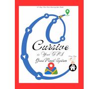 Cursive is Your GPS - Good Pencil System