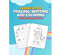 Cursive Letter Tracing, Writing and Coloring Book for Kids (Ages 4-8)
