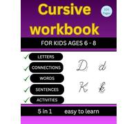 Cursive workbook for kids age 6-8: Letters, Words and Sentences