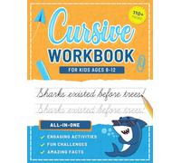 Cursive Workbook for Kids Ages 8-12: A Step-by-Step Handwriting Practice Book with Riddles, Fun Facts and Engaging Activities to Build Cursive Writing Skills
