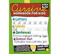 Cursive Workbook for Kids Ages 8-12: Handwriting Practice Book for Children - 3-in-1 Writing Practice Book to Master Letters, Words & Sentences (The ... Step-by-Step Cursive Writing Practice Book)