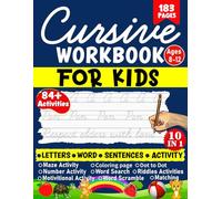 Cursive Workbook for Kids ages 8-12: How to Write Cursive with 84+ Activities, Beginners Cursive writing practice workbook for kids with Alphabet ... Maze, dot to dot and Motivational Quotes
