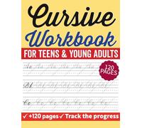 Cursive Workbook for Teens & Young Adults: Calligraphy Practice Tracing Book for Kids & Young Adults to Master Uppercase and Lowercase Letters