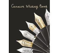 Cursive Writing Book: Lined Pages | 8.5x11 inches, 104 pages | Great for anyone with the desire to learn cursive