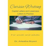 Cursive Writing: Capital Letters and Lowercase Letters to Practice