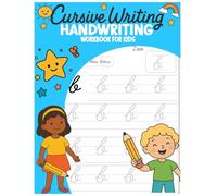 Cursive Writing Handwriting Workbook for Kids: Fun Tracing, Letters A-Z, Sight Words, and Writing Practice