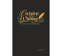 Cursive Writing Practice Workbook: A Step-by-Step Handwriting Workbook with Guided Tracing, Repetition, and Lined Pages for Confident Cursive Writing